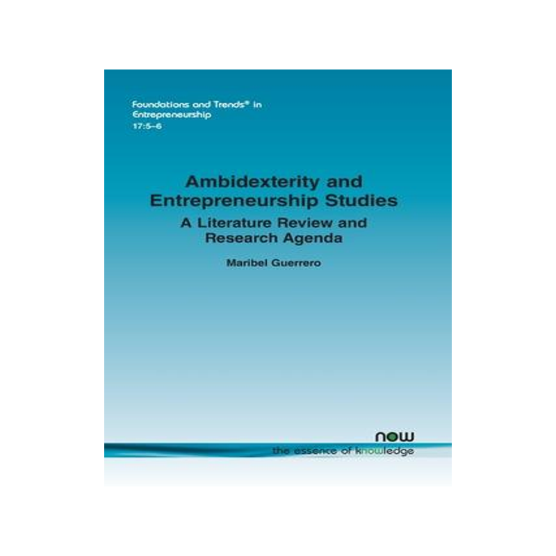[预订]Ambidexterity and Entrepreneurship Studies 9781680838183