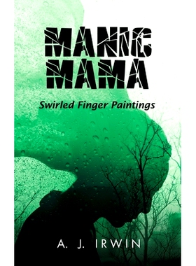 预订 Manic Mama: Swirled Finger Paintings: 9798890318190