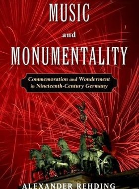 【预订】Music and Monumentality