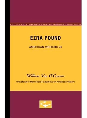 预订 Ezra Pound - American Writers 26: University of Minnesota Pamphlets on American Writers: 9780816602896