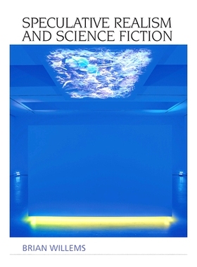 预订 Speculative Realism and Science Fiction: 9781474422703