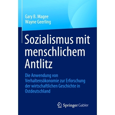 预订 Sozialismus Mit Menschlichem Antlitz: Die Anwendung Von Verhaltensökonomie Zur Erforschung Der Wirtschaftlichen Ge