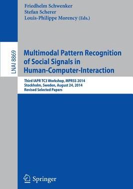 预订 Multimodal Pattern Recognition of Social Signals in Human-Computer-Interaction