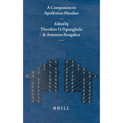 预订 A Companion to Apollonius Rhodius 阿波罗尼乌斯·罗迪厄斯的同伴: 9789004117525
