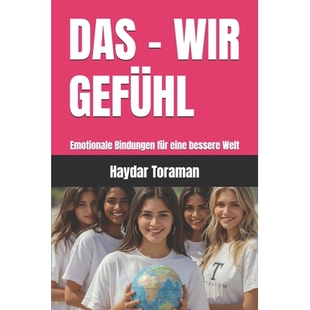预订 Das - Wir Gefühl: Emotionale Bindungen für eine bessere Welt: 9798241703477