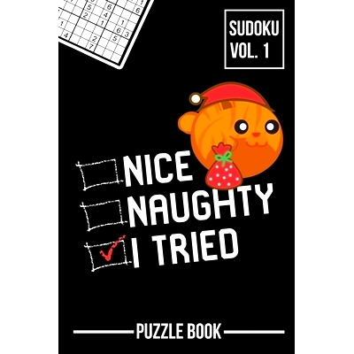 预订 Nice Naughty I Tried Merry Christmas Sudoku Orange Tabby Cat Santa Puzzle Book Volume 1: 200 Challenging Puzzles: 9