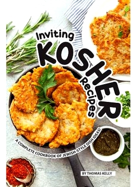 预订 Inviting Kosher Recipes: A Complete Cookbook of Jewish-Style Dish Ideas!: 9781076507884