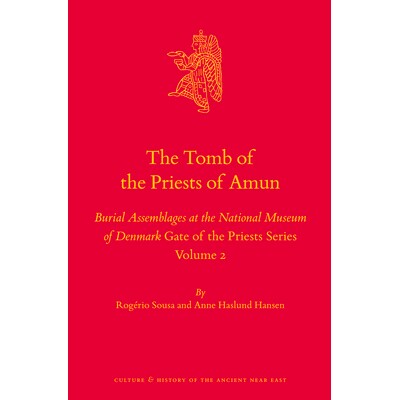 预订 The Tomb of the Priests of Amun: Burial Assemblages at the National Museum of Denmark Gate of the Priests Series Vo
