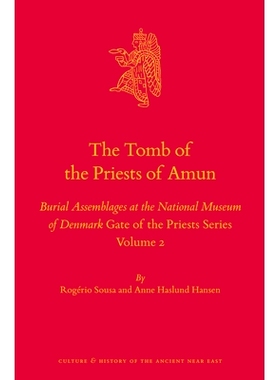预订 The Tomb of the Priests of Amun: Burial Assemblages at the National Museum of Denmark Gate of the Priests Series Vo