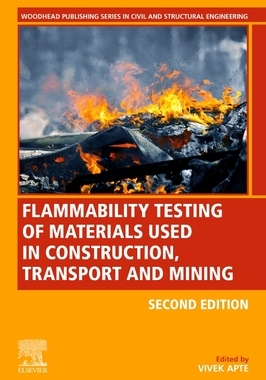 【预订】Flammability Testing of Materials used in Construction, Transport and Mining 9780081028018