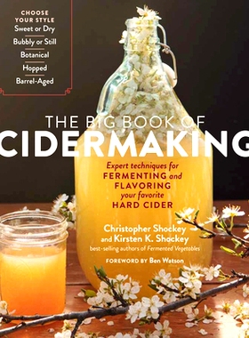 预订 The Big Book of Cidermaking: Expert Techniques for Fermenting and Flavoring Your Favorite Hard Cider