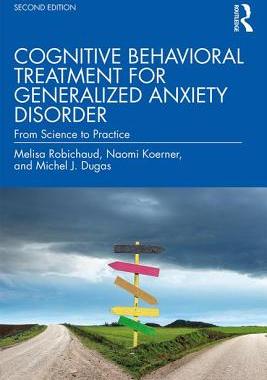 【预订】Cognitive Behavioral Treatment for Generalized Anxiety Disorder