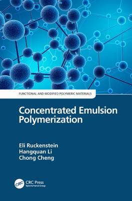 【预订】Concentrated Emulsion Polymerization