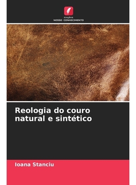 预订 Reologia do couro natural e sintético: 9786209409691