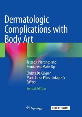 【预订】Dermatologic Complications with Body Art: Tattoos, Piercings and Permanent Make-Up