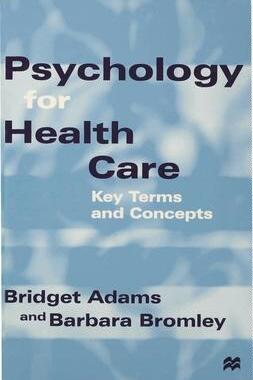 [预订]Psychology for Health Care 9780333648087
