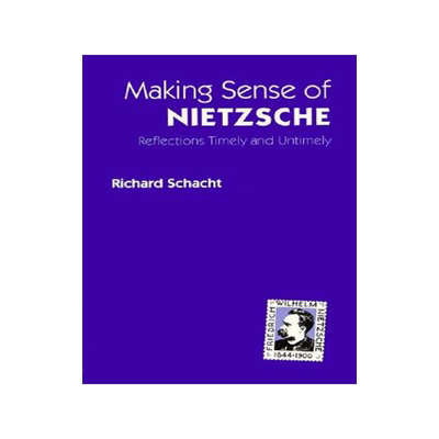 预订 Making Sense of Nietzsche: Reflections Timely and Untimely