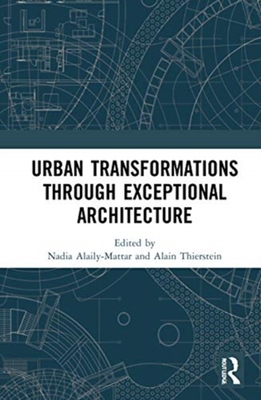 【预订】Urban Transformations Through Exceptional Architecture 9780367713744