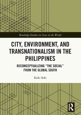 预订 City, Environment, and Transnationalism in the Philippines