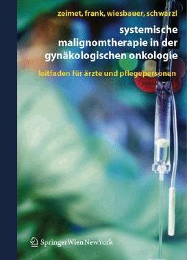 预订 Systemische Malignomtherapie in der Gynäkologischen Onkologie