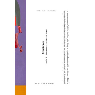 预订 Situationen: Theorien der Situation und künstlerische Praxis 情境：情境理论与艺术实践: 9783770565474