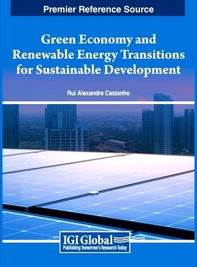 预订 Green Economy and Renewable Energy Transitions for Sustainable Development 促进可持续发展的绿色经济和可再生能源转型