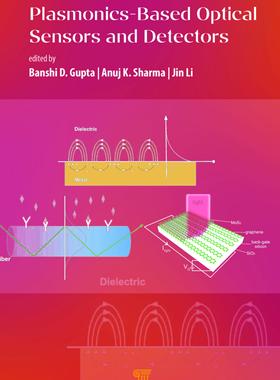 [预订]Plasmonics-Based Optical Sensors and Detectors 9789814968850