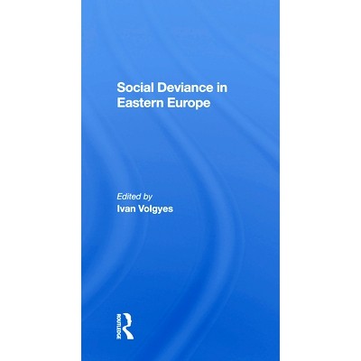 预订 Social Deviance In Eastern Europe 东欧的社会偏差: 9780367302986