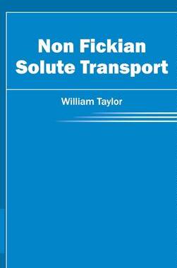 [预订]Non Fickian Solute Transport 9781632403872