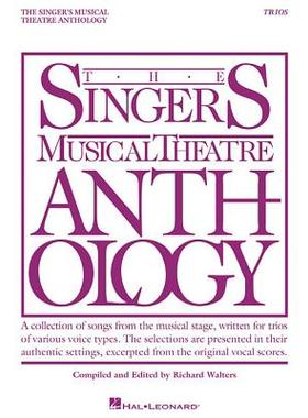 【预订】Singer’s Musical Theatre Anthology Trios: Book Only
