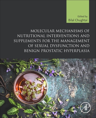 【预订】Molecular Mechanisms of Nutritional Interventions and Supplements for the Management o 9780128197653