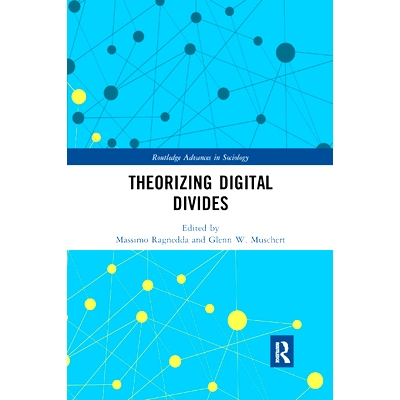 预订 Theorizing Digital Divides: 9780367890254