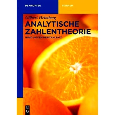 预订 Analytische Zahlentheorie: Rund um den Primzahlsatz: 9783110495133