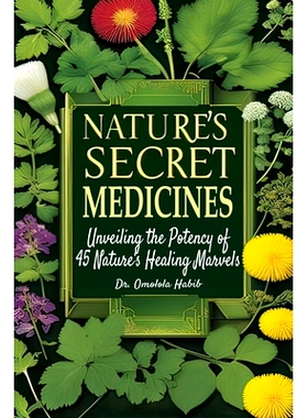 预订 Nature’s Secret Medicines: Unveiling the Potency of 45 Nature’s Healing Marvels: 9798873305988