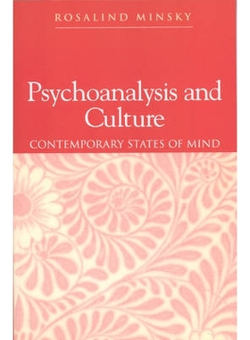 预订 Psychoanalysis and Culture - Contemporary State of Mind: 9780745615806