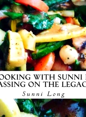 预订 Cooking With Sunni D: Passing on the Legacy: 9781542717359
