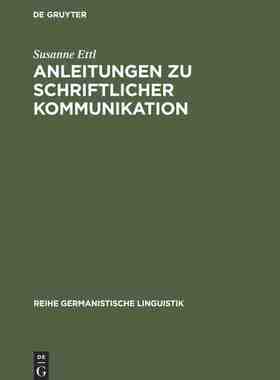 【预订】Anleitungen zu schriftlicher Kommunikation 9783484310506