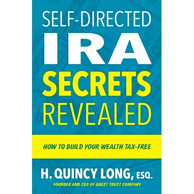 预订 Self-Directed IRA Secrets Revealed: How to Build Your Wealth Tax-Free: 9798986858401