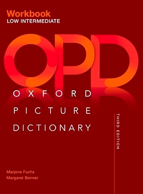 预订 Oxford Picture Dictionary Third Edition: Low-Intermediate Workbook: 9780194511230