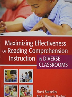 【预售】Maximizing Effectiveness of Reading Comprehension Instruction in Diverse Classrooms