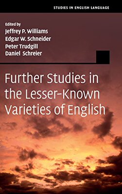 【预订】Further Studies in the Lesser-Known Varieties of English