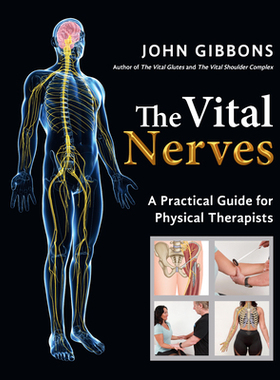 【预订】The Vital Nerves: A Practical Guide for Physical Therapists