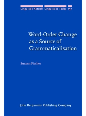 预订 Word-Order Change as a Source of Grammaticalisation 作为语法化来源的词序变化: 9789027255402