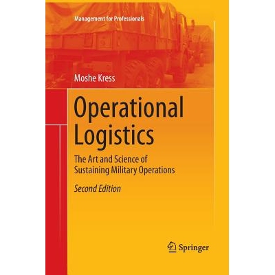 预订 Operational Logistics: The Art and Science of Sustaining Military Operations: 9783319330679