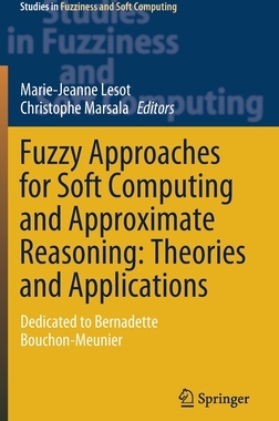 【预订】Fuzzy Approaches for Soft Computing and Approximate Reasoning: Theories and Applications