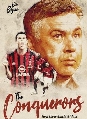 [预订]The Conquerors: How Carlo Ancelotti Made AC Milan World Champions 9781801503945