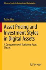 [预订]Asset Pricing and Investment Styles in Digital Assets 9783030956974