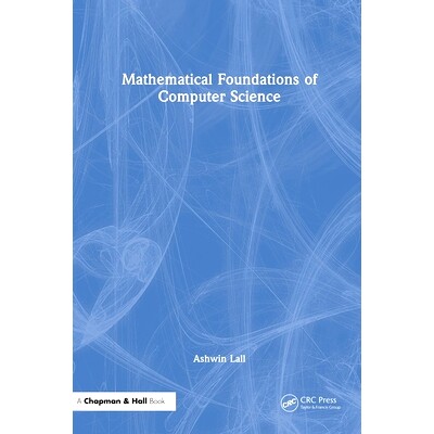 预订 Mathematical Foundations of Computer Science 计算机科学的数学基础: 9781032467894