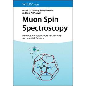 Muon Spin Spectroscopy - Methods And Applications In Chemistry And Materials Science