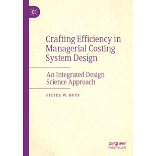 Design Crafting Costing 预订 Approach Science Efficiency 9789819709366 Managerial Integrated System